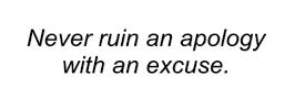 apology excuse ruin